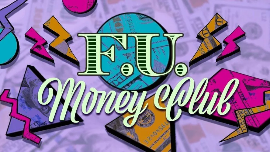 FU Money Club promotional cover image for the Access membership